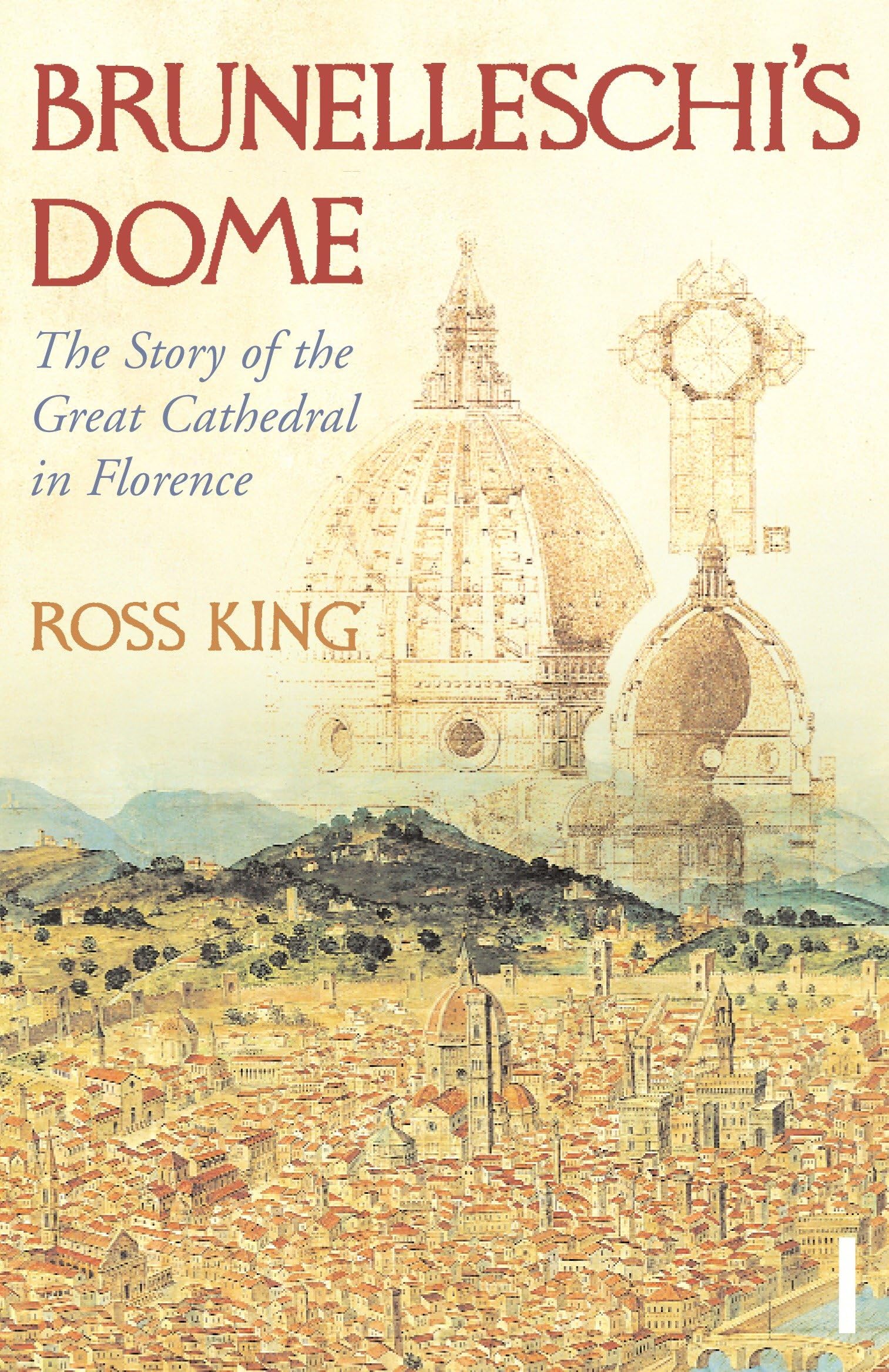 BRUNELLESCHIS DOME