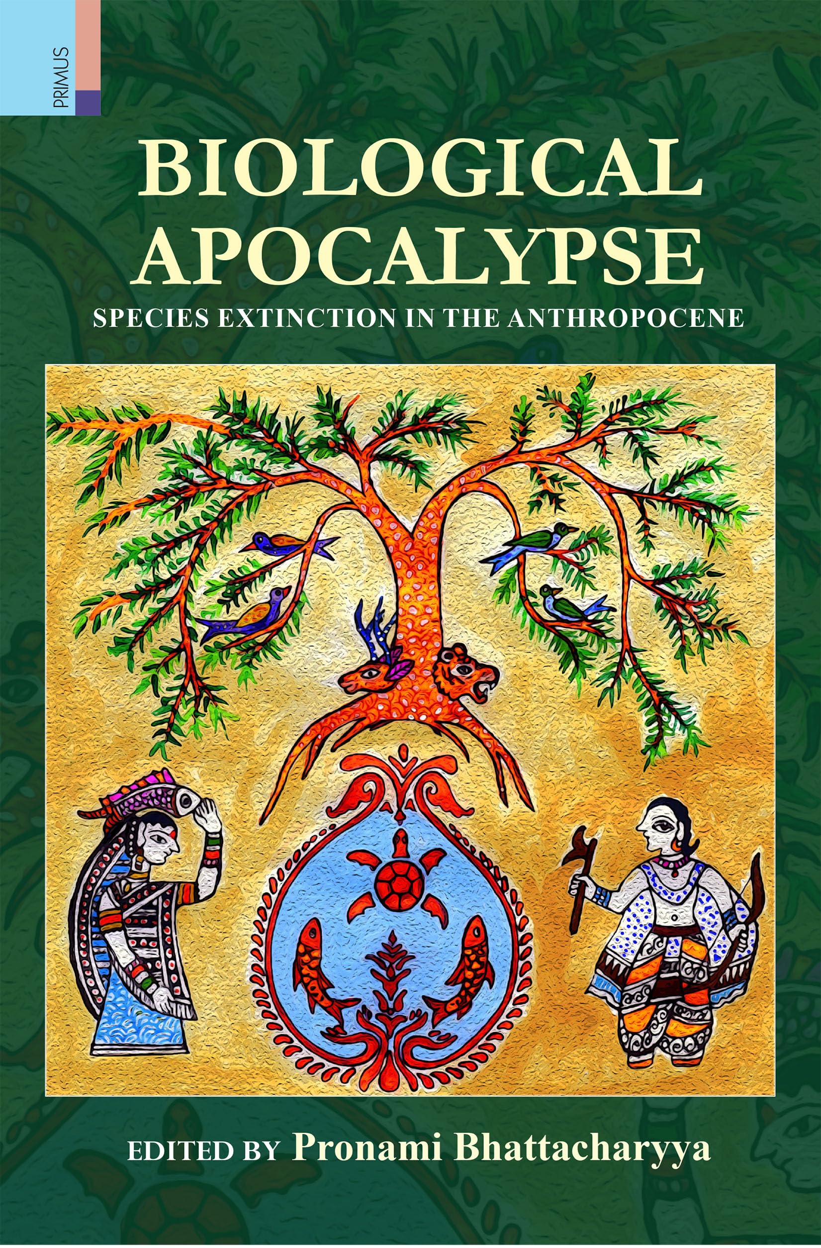 Biological Apocalypse: Species Extinction in the Anthropocene