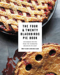 The Four & Twenty Blackbirds Pie Book: Uncommon Recipes from the Celebrated Brooklyn Pie Shop