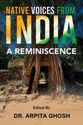 Native Voices from India : A Reminiscence