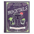 The Art of Mixology Mocktails  a NonAlcoholic, Zero Proof Recipe Book for Every Occasion