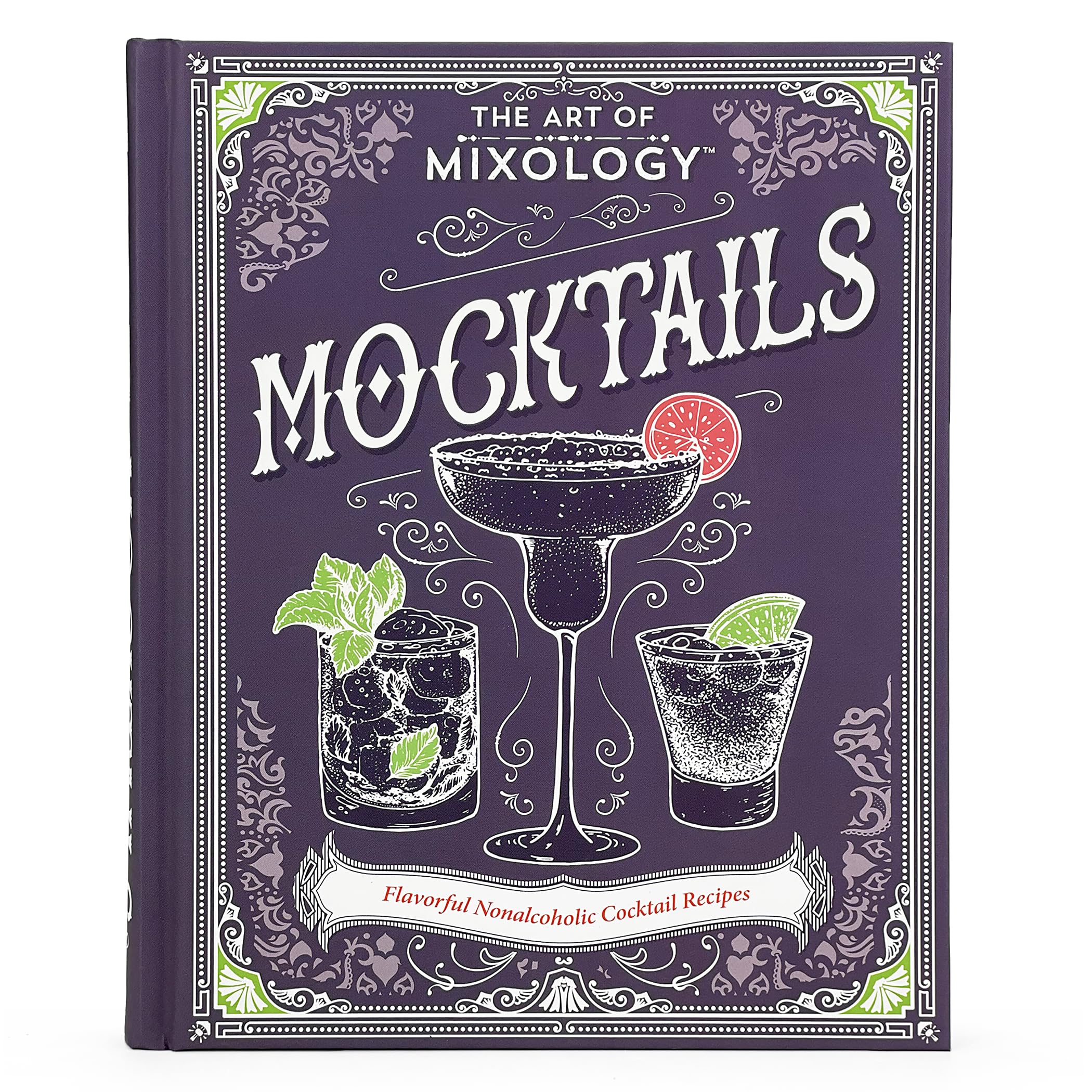 The Art of Mixology Mocktails  a NonAlcoholic, Zero Proof Recipe Book for Every Occasion