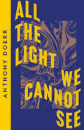 ALL THE LIGHT WE CANNOT SEE  Collins Modern Classics