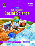 Candid Lab Manual In Social Science (Class 10)