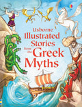 Illustrated Stories from the Greek Myths: A Collection of Six Classic Greek Myths and Legends Retold for Kids (Illustrated Story