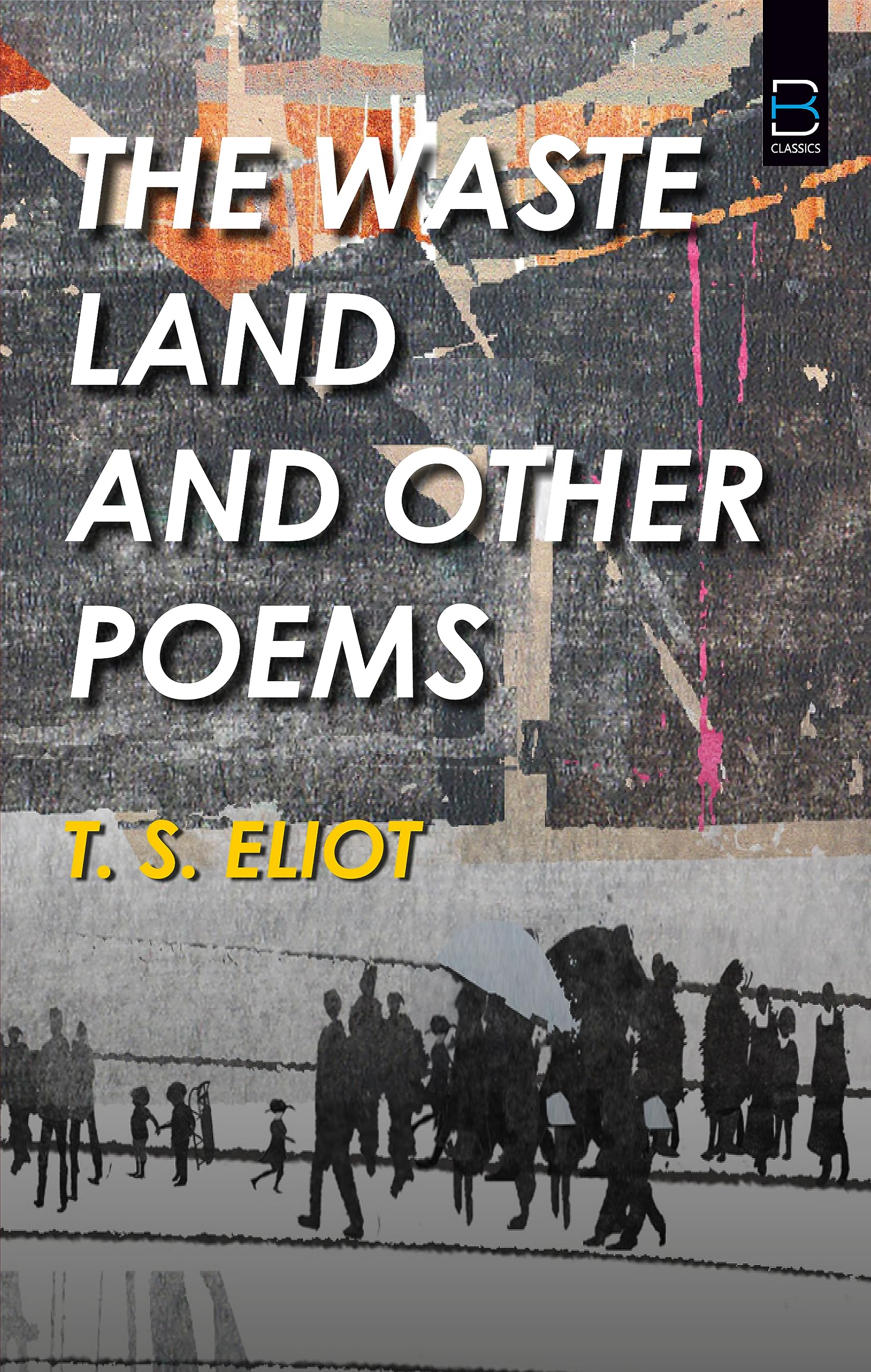 The Waste Land And Other Poems
