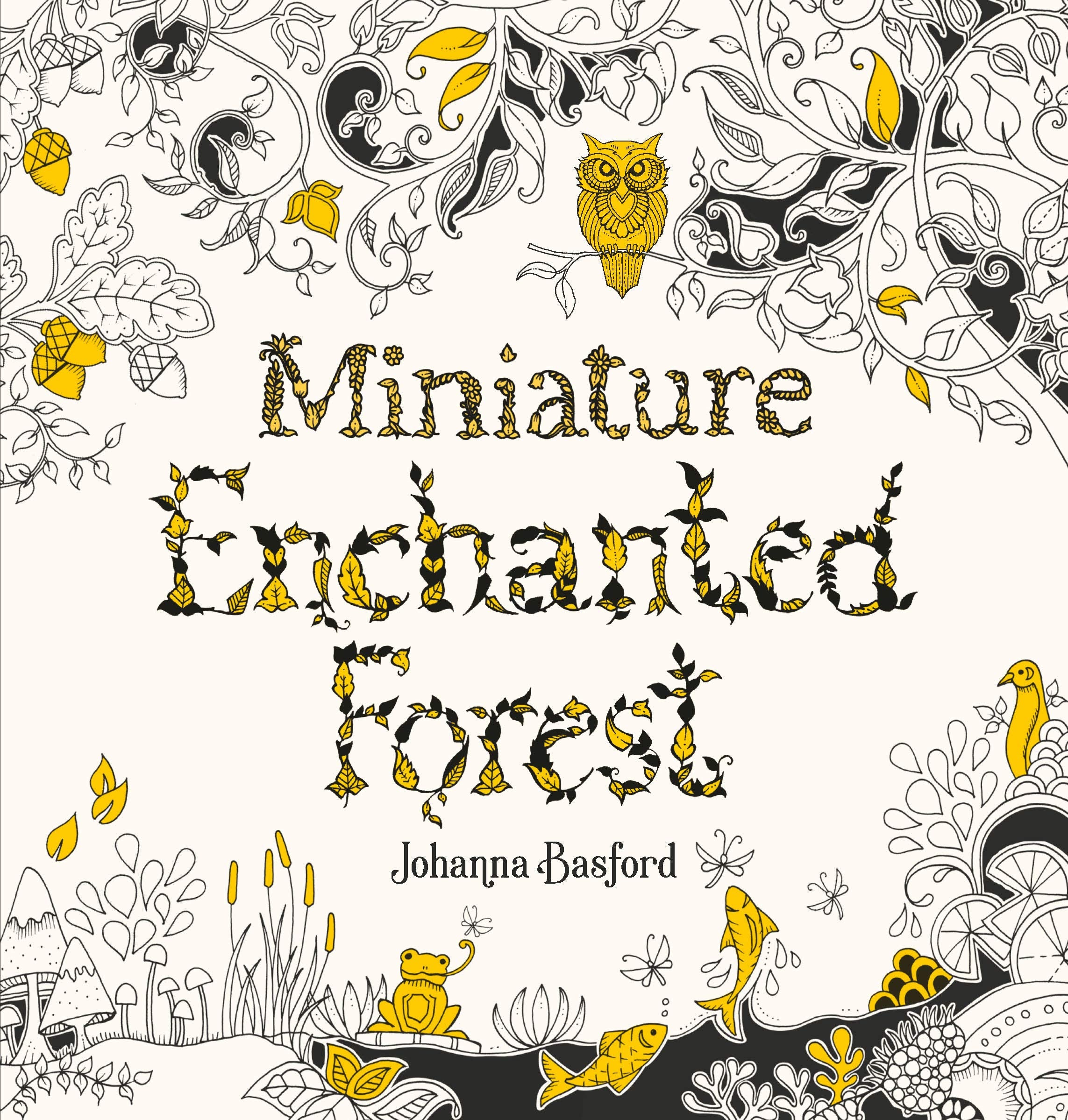 Miniature Enchanted Forest: A Pocketsized Adventure Coloring Book