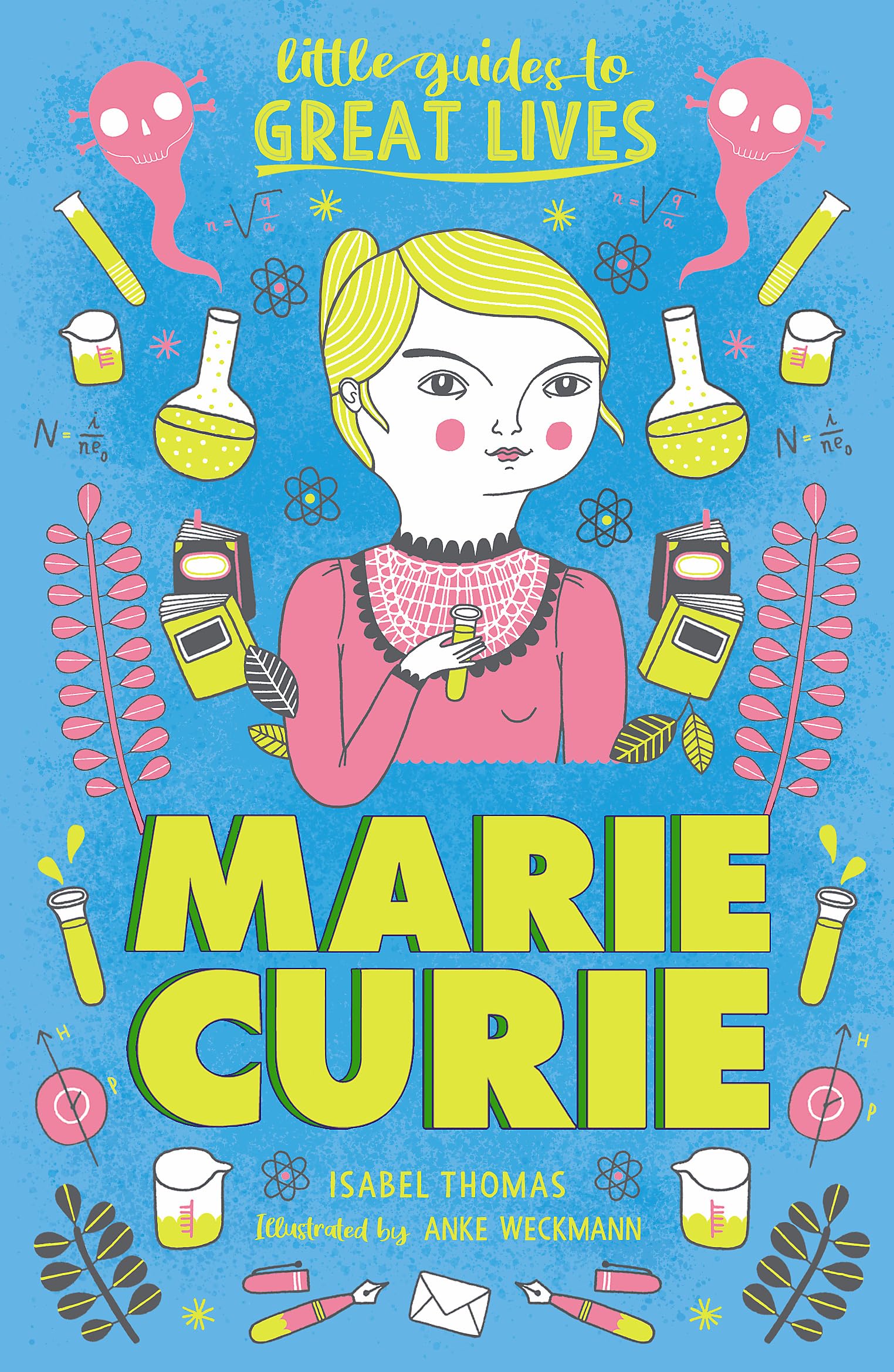 Little Guides To Great Lives: Marie Curie