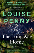 The Long Way Home: A Chief Inspector Gamache Mystery Book 10