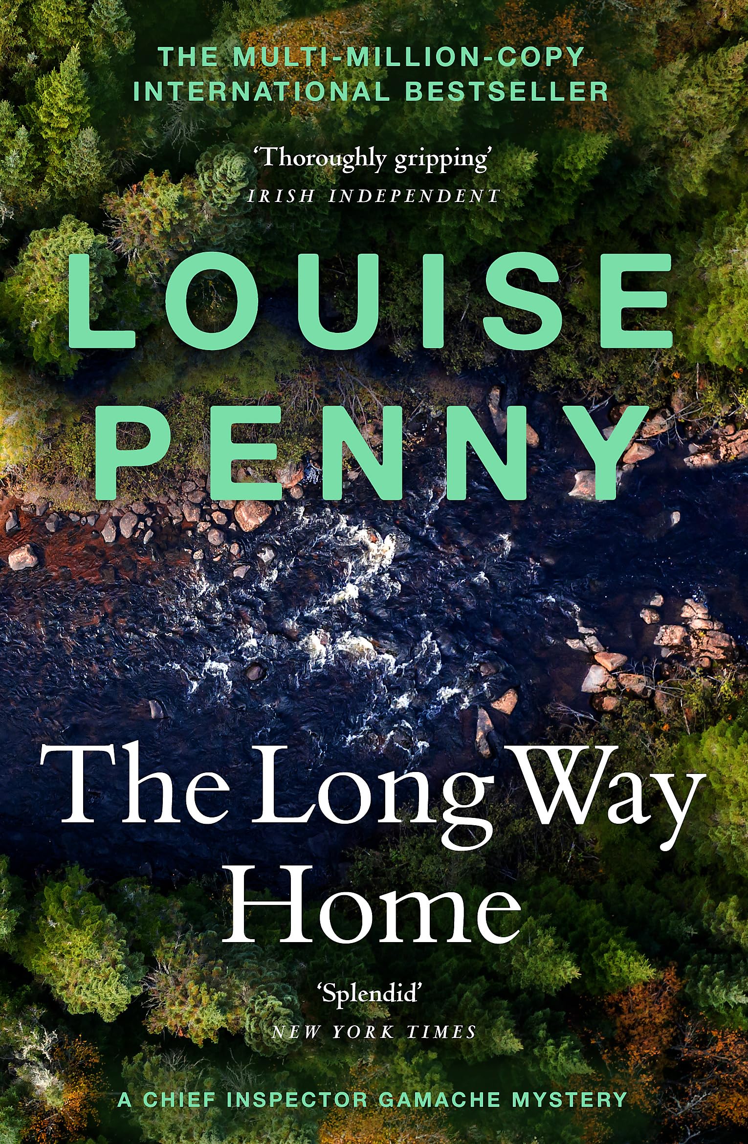 The Long Way Home: A Chief Inspector Gamache Mystery Book 10