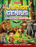 Junior Genius Amazing Animals  A FunFilled Learning Book For Kids Age 7+ | Discover Incredible Creatures With Fascinating Fact