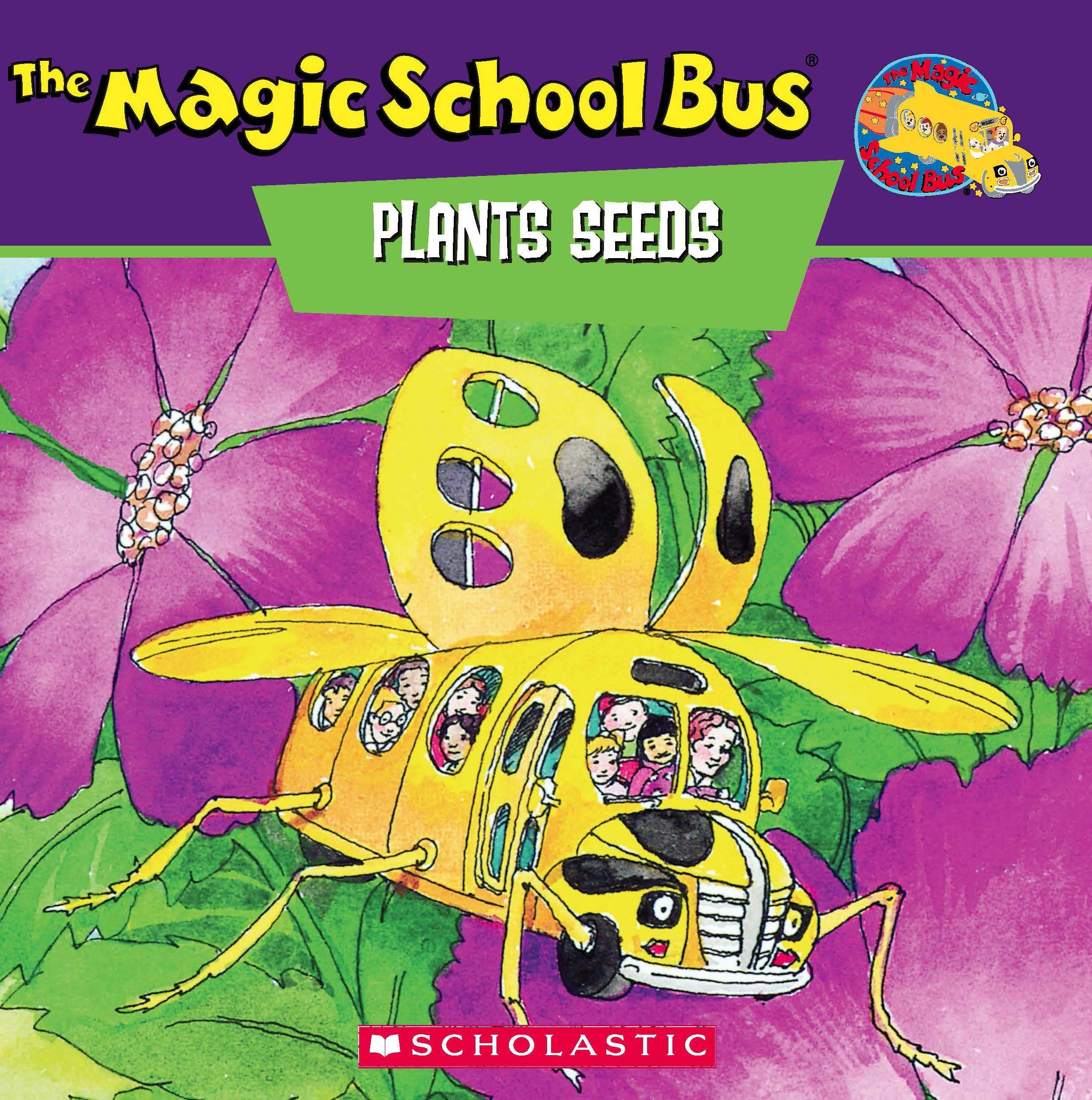 The Magic School Bus Plants Seeds: A Book About How Living Things Grow [Paperback] Joanna Cole