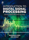 Introduction to Digital Signal Processing Using Matlab and Scilab