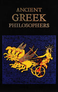 Ancient Greek Philosophers (Leatherbound Classics)