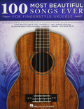 100 Most Beautiful Songs Ever for Fingerstyle Ukulele  Standard Notation and Tablature  Solo Arrangements of Timeless Classics