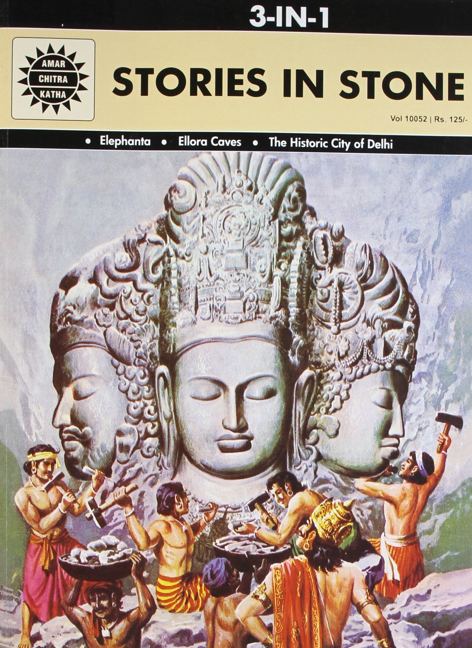 Stories In Stone: 3 In 1 (Amar Chitra Katha)