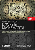 A Textbook of Discrete Mathematics 10th Edition | For B.E./B.Tech., B.Sc. and M.Sc. (Computer Science), BCA, MCA and Other Compu