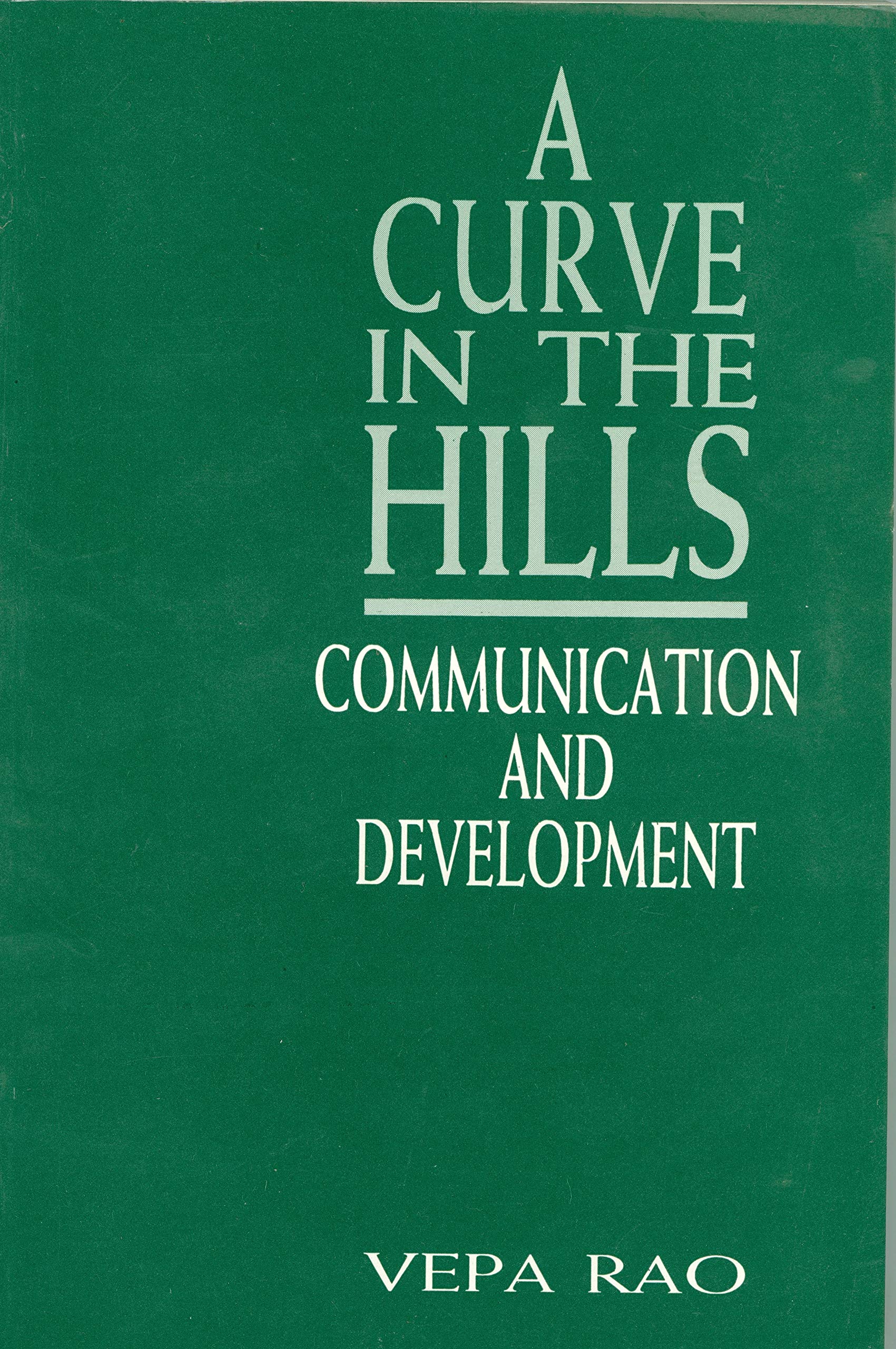 Curve in the Hills: Communication and Development