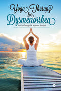 Yoga Therapy for Dysmenorrhea