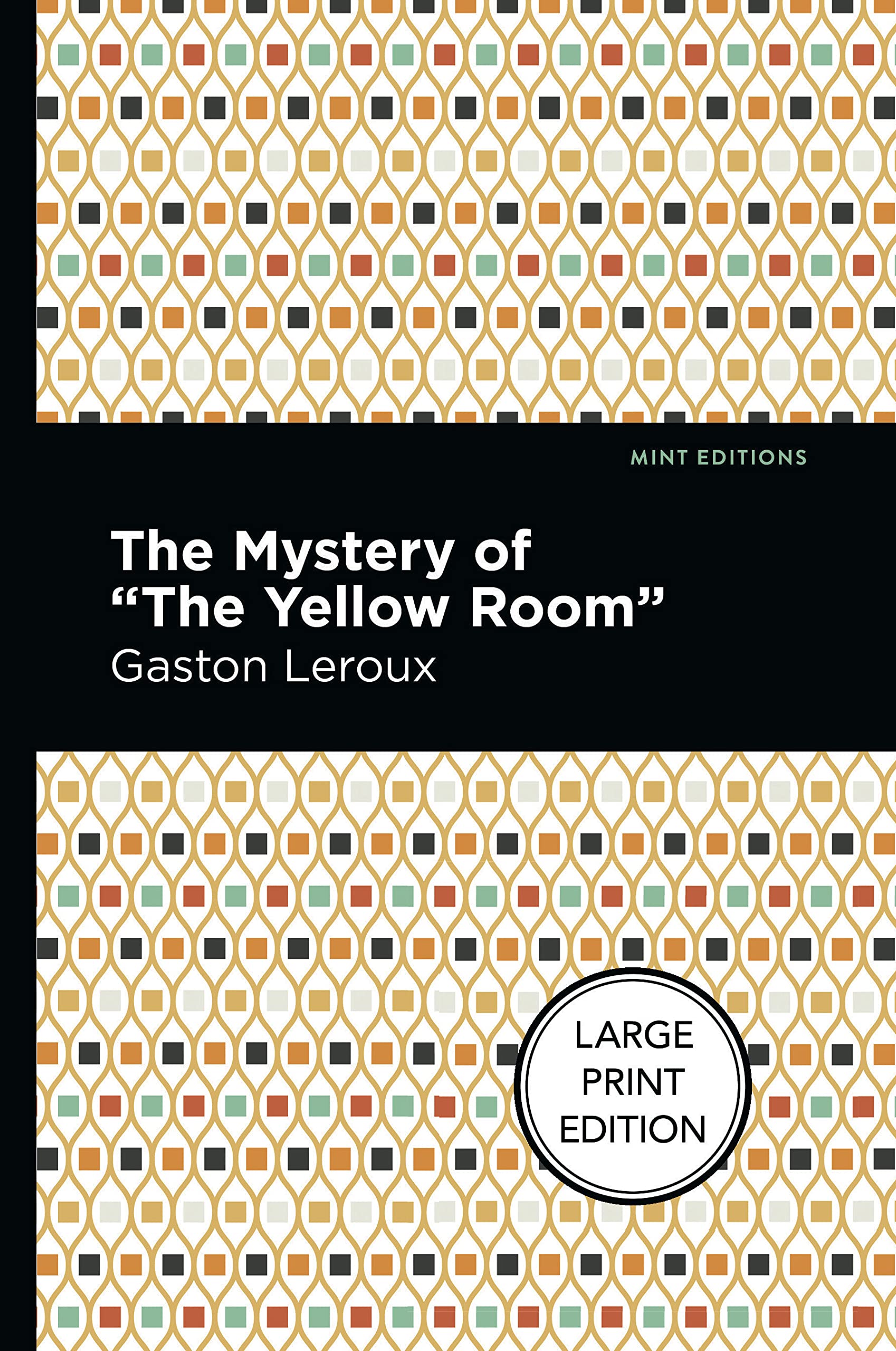 The Mystery of the Yellow Room (Mint Editions)