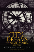 City of Dreams and Nightmares : Vol Zero