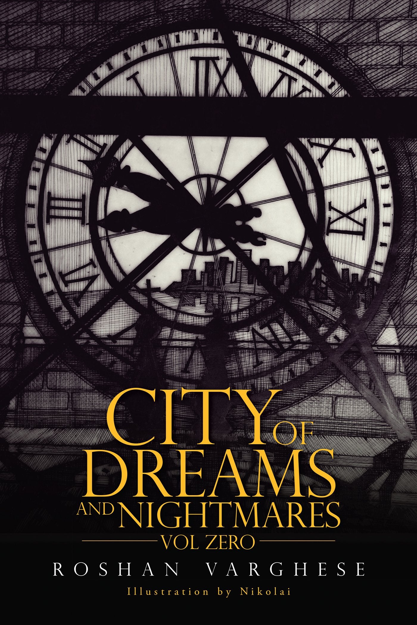 City of Dreams and Nightmares : Vol Zero