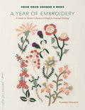 A Year of Embroidery: A MonthtoMonth Collection of Motifs for Seasonal Stitching (Make Good: Japanese Craft Style)