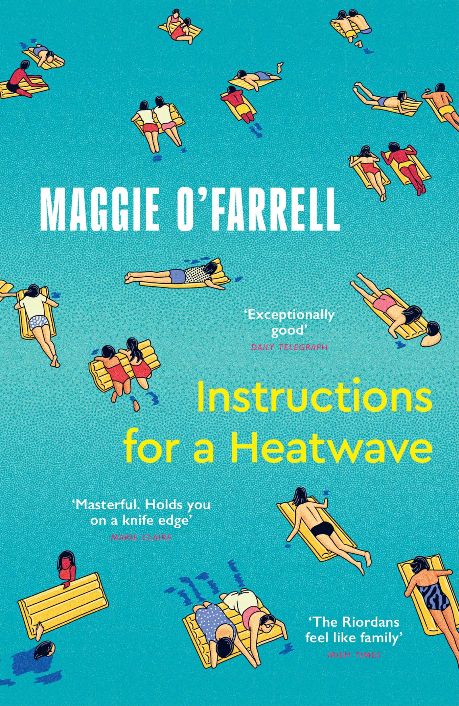 Instructions for a Heatwave (Reissue): The Sunday Times Bestseller from the Author of Hamnet