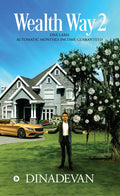 Wealth Way 2 : One Lakh Automatic Monthly Income Guaranteed