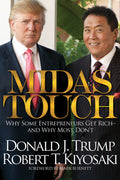Midas Touch: Why Some Entrepreneurs Get Rich and Why Most Dont