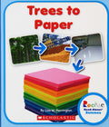 Rookie ReadAbout Science: Trees To Paper