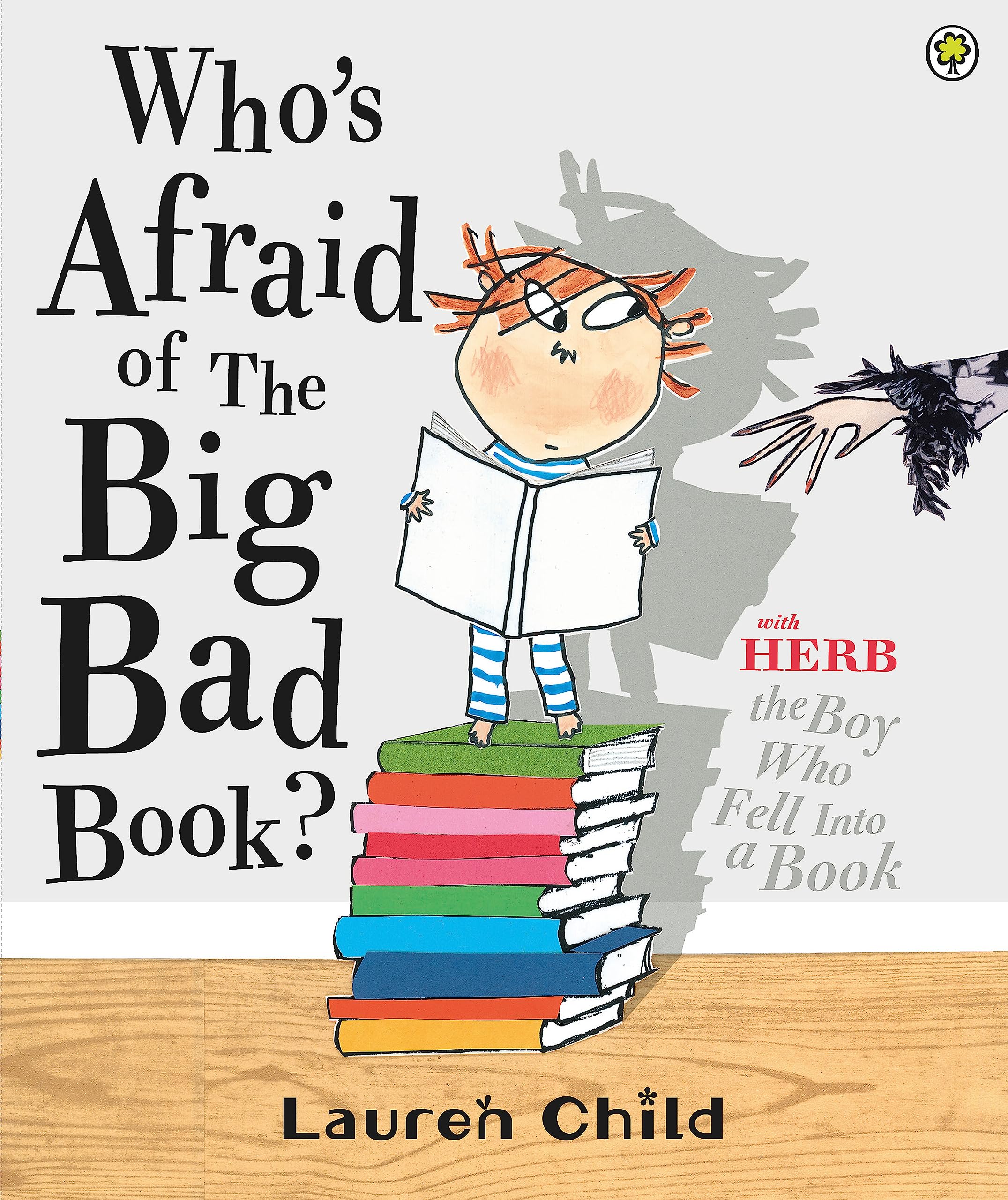 WHOS AFRAID OF THE BIG BAD BOOK?