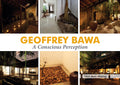 Geoffrey Bawa  A Conscious Perception