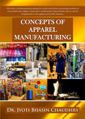 Concepts Of Apparel Manufacturing
