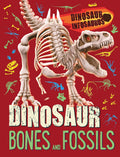 DINOSAUR INFOSAURUS: DINOSAUR BONES AND FOSSILS