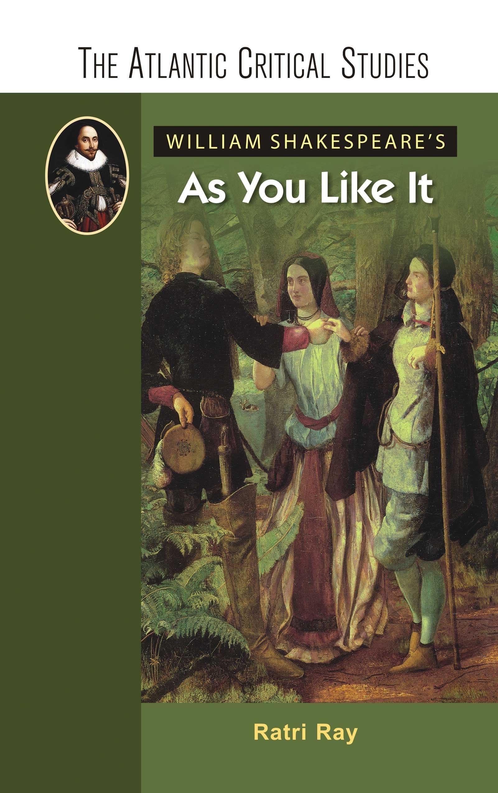 William ShakespeareS As You Like It