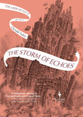 The Storm of Echoes: The Mirror Visitor Book 4 (The Mirror Visitor Quartet)