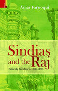 SINDIAS AND THE RAJ