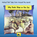 Animal Folk Tales from Around the World  Why Ducks Sleep on One Leg