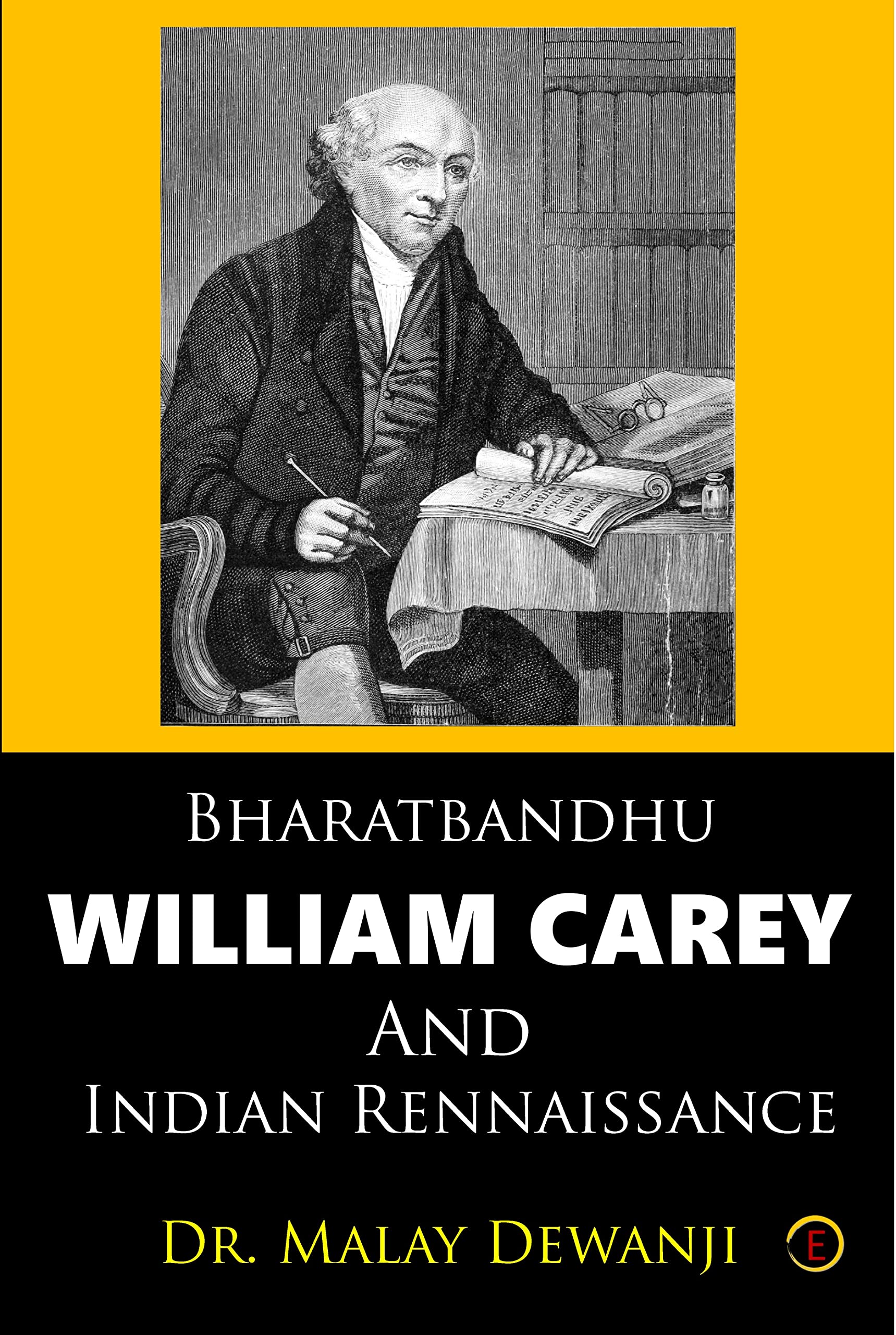Bharatbandhu William Carey And Indian Rennaissance