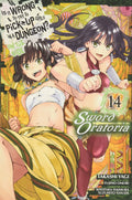 Is It Wrong to Try to Pick Up Girls in a Dungeon? On the Side: Sword Oratoria, Vol. 14 (manga) (Is It Wrong to Try to Pick Up Gi