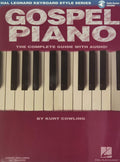 Gospel Piano  Hal Leonard Keyboard Style Series Songbook  Sheet Music and Online Audio  Learn Authentic Gospel Piano Styles  Ke