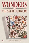 Wonders With Pressed Flowers