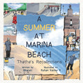 A Summer At Marina Beach: Thathas Recollections