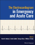 The Electrocardiagram in Emergency and Acute Care