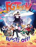 FGTeeV: Blasts Off!: A Wild Journey Through the Cosmos with YouTubes Favorite Gamer Family