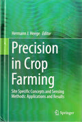 Precision in Crop Farming: Site Specific Concepts and Sensing Methods: Applications and Results (Original Price  140.17)