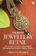 The Art of Jewellery Retail | The Jewellers Guide to Selling Smart, Managing Dead Stock & Making Profits