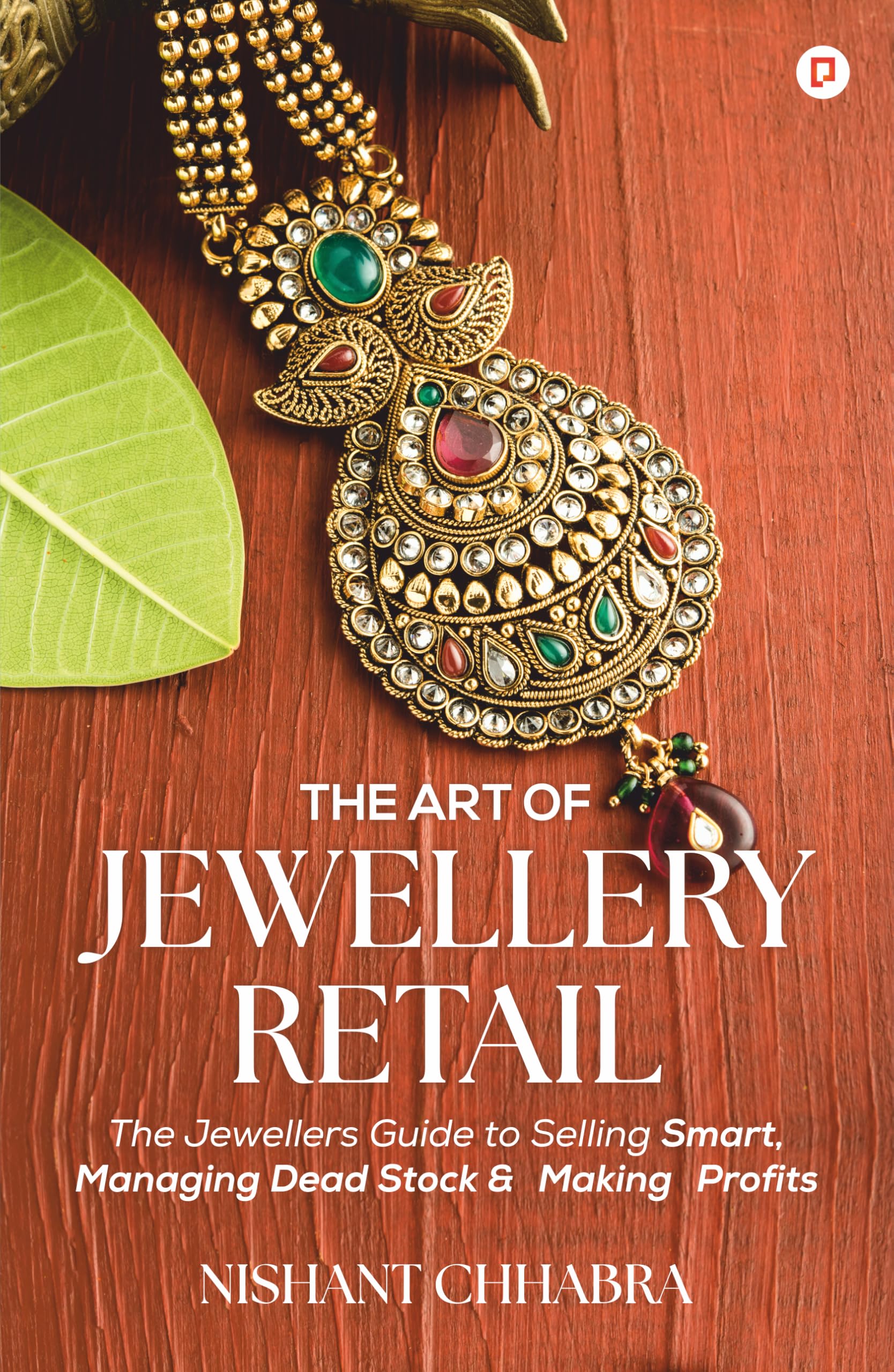 The Art of Jewellery Retail | The Jewellers Guide to Selling Smart, Managing Dead Stock & Making Profits