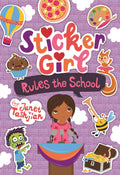 Sticker Girl Rules the School (Sticker Girl, 2)